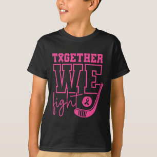 Pink Hockey Gemeinsam kämpfen wir gegen Brustkrebs T-Shirt