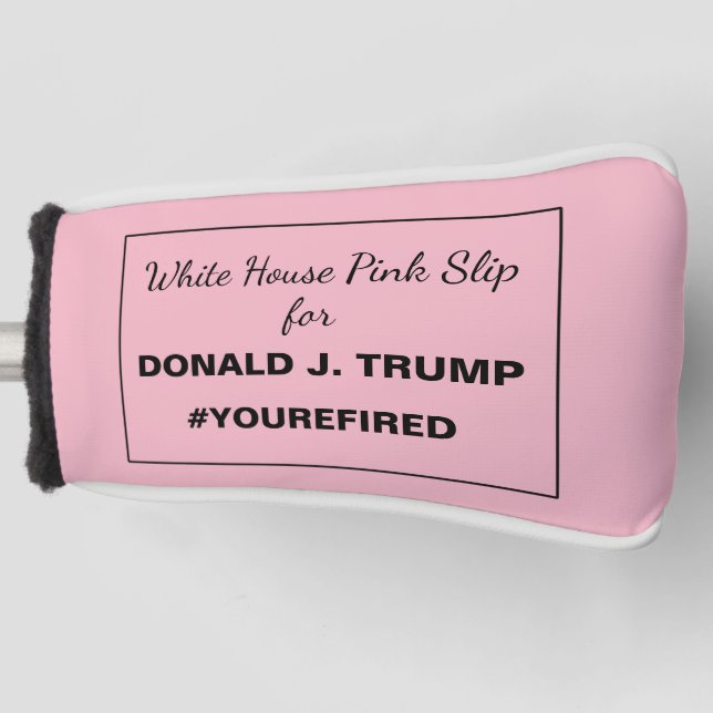 Pink im Weißen Haus für Trump-Widerstand Golf Headcover (Vorderseite)