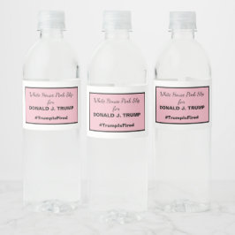 Pink im Weißen Haus Schluck Anti-Trump-Wahlwasser Wasserflaschenetikett