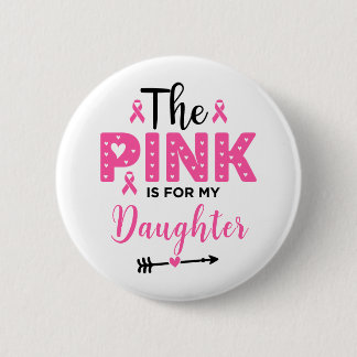 Pink ist für die Brustkrebsaufklärung meiner Tocht Button