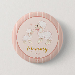 Pink Lamb Baby Dusche Mommy auf Knopfdruck Button