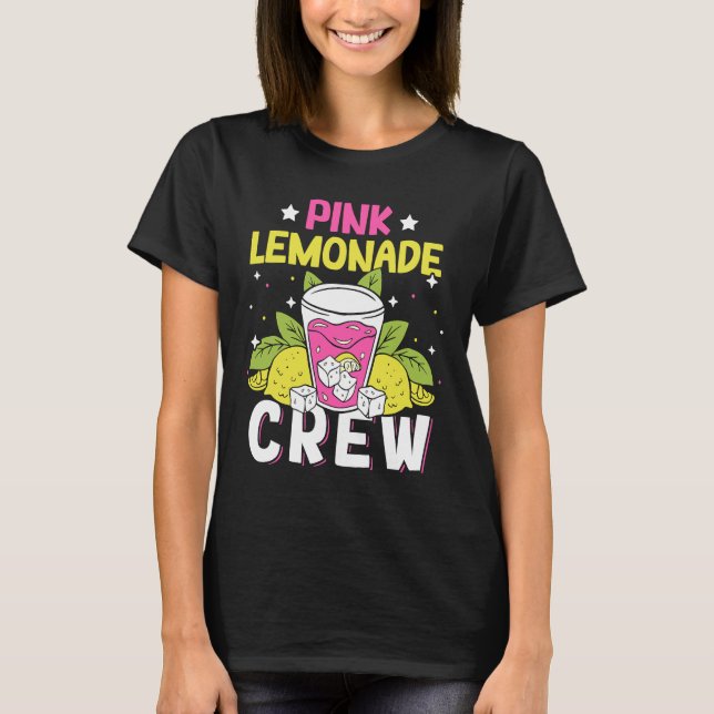 Pink Lemonade Crew Lemon Juice Boss 18 T-Shirt (Vorderseite)