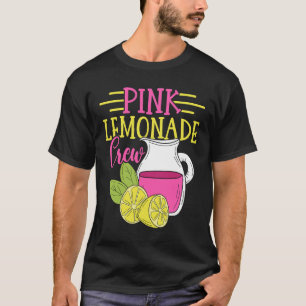 Pink Lemonade Crew Lemon Juice Boss 8 T-Shirt