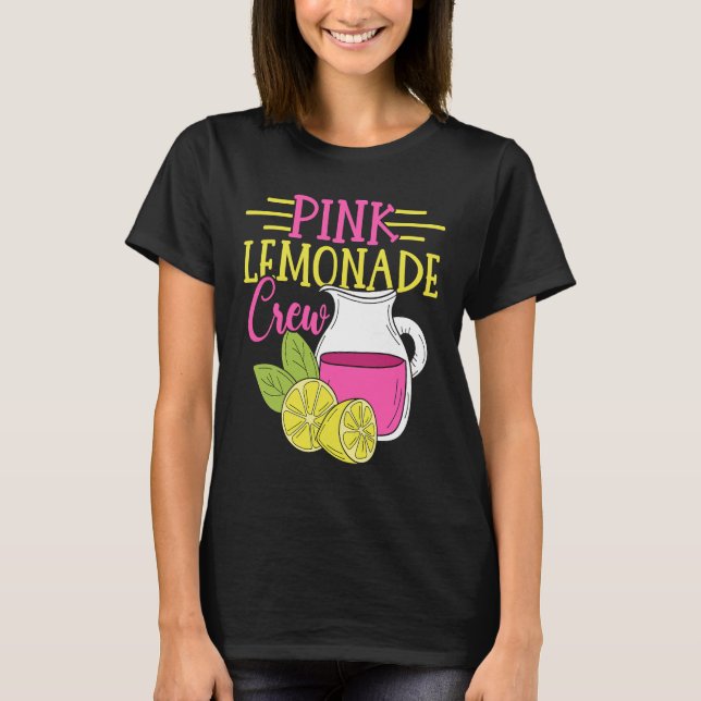 Pink Lemonade Crew Lemon Juice Boss 8 T-Shirt (Vorderseite)