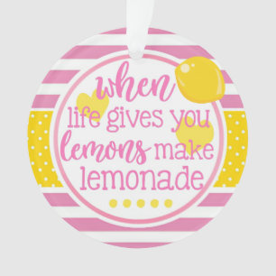 Pink Lemonade, wenn das Leben dir Zitronen Inspiri Ornament