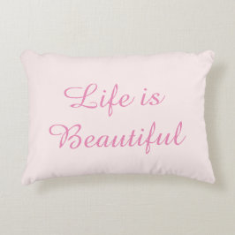 Pink Life ist ein schönes inspirierendes Zitat Dekokissen