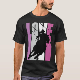 Pink Love Rodeo Barrel Racing Rennreiterin Frauen T-Shirt