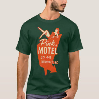 Pink Motel Fairy - Cherokee, NC Retro 50er & 60er  T-Shirt
