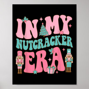 Pink Nutcracker Squad In Meiner Nussknacker-Ära Pi Poster