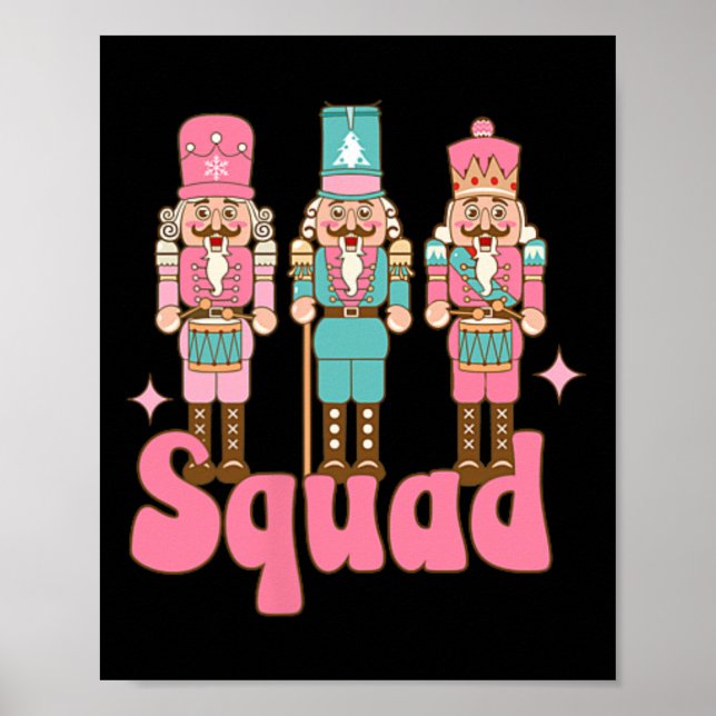 Pink Nutcracker Squad In Meiner Nussknacker-Ära We Poster (Vorne)