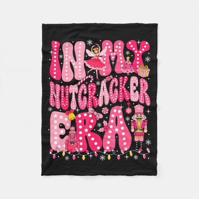 Pink Nutcracker Squad In My Nutcracker Era Pink Ch Fleecedecke (Vorderseite)