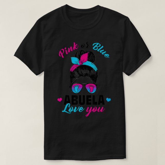 Pink oder blau Abuela Lieben Sie Geschlecht zeigen T-Shirt (Design vorne)