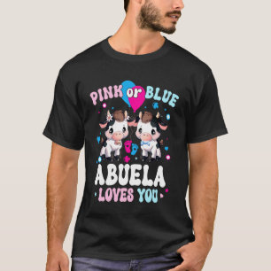 Pink oder Blau Abuela liebt dich Kuh Geschlecht en T-Shirt