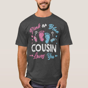 Pink oder Blau Cousin liebt dich Geschlecht enthül T-Shirt