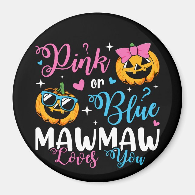 Pink oder blau Mawmaw Lieben Sie Pumpkin Baby Circ Magnet (Vorne)