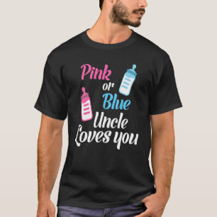 Pink oder blau Onkel Lieben Ihr Baby Geschlecht ze T-Shirt