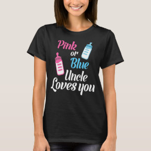 Pink oder blau Onkel Lieben Ihr Baby Geschlecht ze T-Shirt
