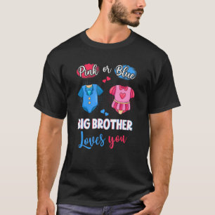 Pink oder Blue Big Brother Lieben Sie Schwangersch T-Shirt