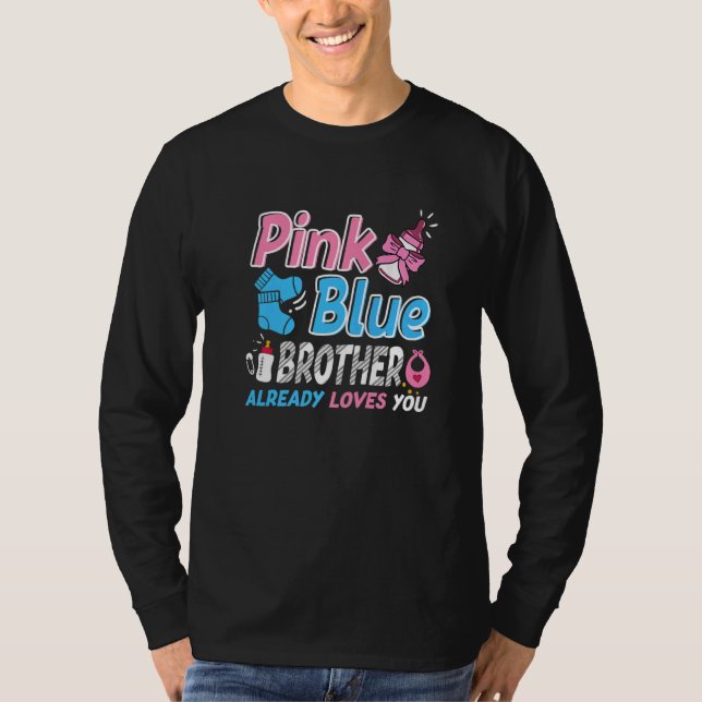 Pink oder Blue Brother Lieben, die Sie Baby Geschl T-Shirt (Vorderseite)
