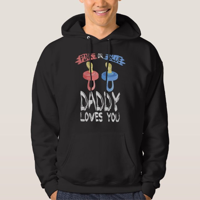 Pink oder Blue Daddy Lieben Sie Vater Baby Dusche  Hoodie (Vorderseite)
