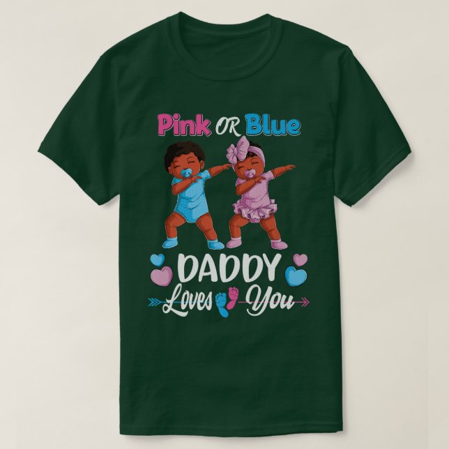 Pink oder Blue Daddy Lieben You Black Baby Gender  T-Shirt (Design vorne)