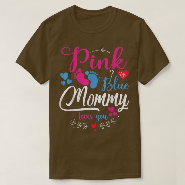 Pink oder Blue Mommy Lieben Ihr Baby Geschlecht of T-Shirt (Design vorne)
