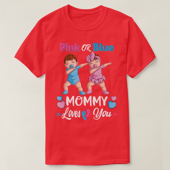 Pink oder Blue Mommy Lieben Ihr Baby Geschlecht of T-Shirt (Design vorne)