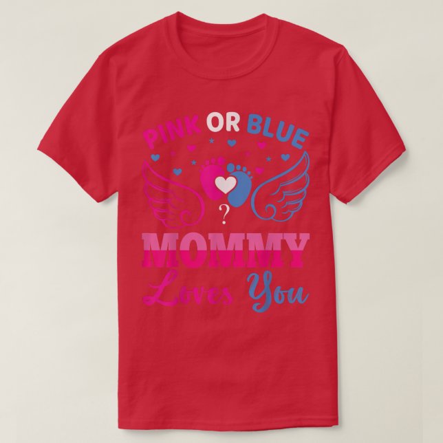 Pink oder Blue Mommy Lieben Ihr Baby Geschlecht of T-Shirt (Design vorne)