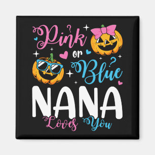 Pink oder Blue Nana Lieben Sie Pumpkin Baby Square Magnet