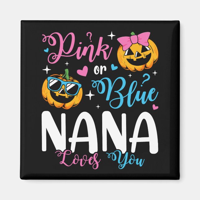 Pink oder Blue Nana Lieben Sie Pumpkin Baby Square Magnet (Vorne)