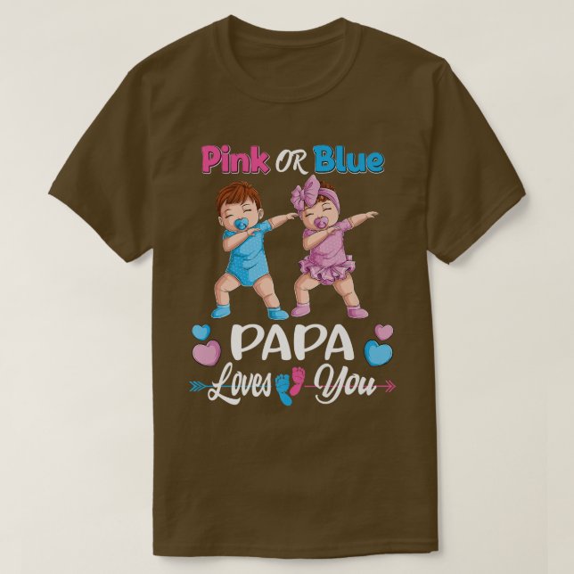 Pink oder Blue Papa Lieben Sie Baby Geschlecht zei T-Shirt (Design vorne)