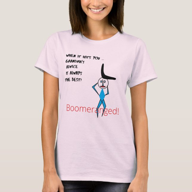 Pink - Oma's Advice Boomeranged T-Shirt (Vorderseite)