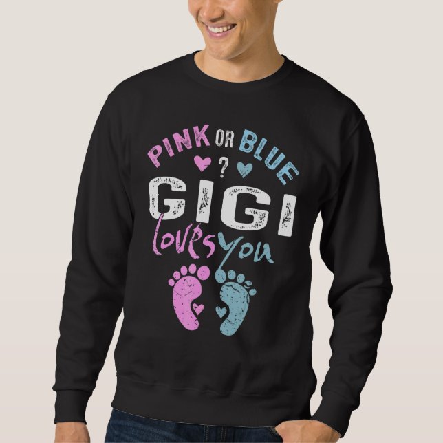 Pink or Blue Gigi Loves You Grandma   for Grandpar Sweatshirt (Vorderseite)