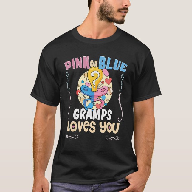 Pink or Blue Gramps Loves You Best Grandpa Ever Gr T-Shirt (Vorderseite)