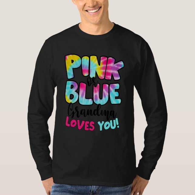 Pink Or Blue Grandma Loves You Gender Reveal Tie D T-Shirt (Vorderseite)