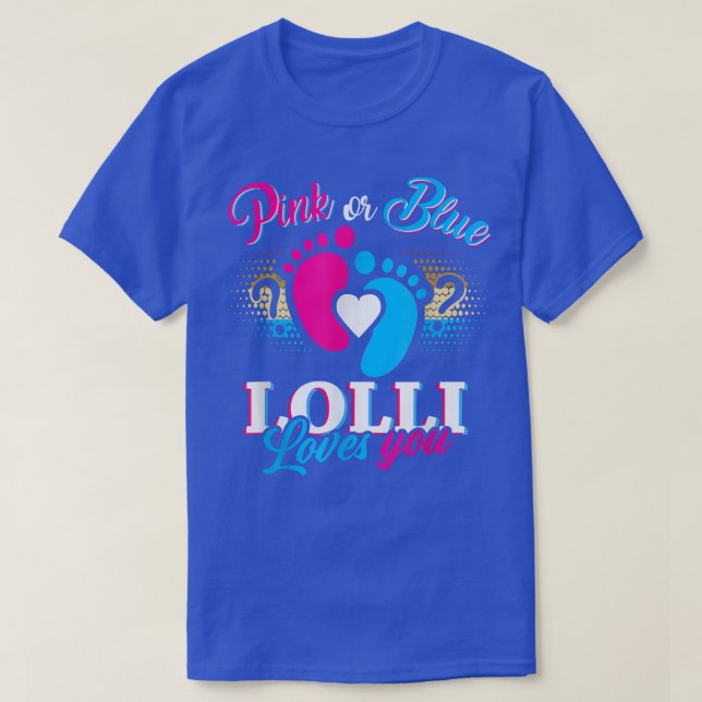 Pink Or Blue Lolli Loves You Tee Gender Reveal Bab (Design vorne)