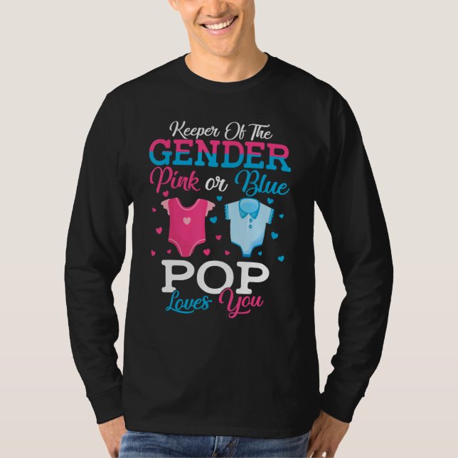 Pink Or Blue Pop Keeper Of The Gender Pop Loves Yo T-Shirt (Vorderseite)