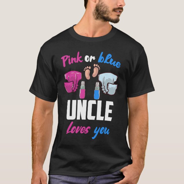 Pink or Blue uncle Loves You Gender Reveal Announc T-Shirt (Vorderseite)