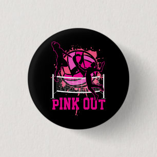 Pink Out Bump Set Spike Volleyball Breast Cancer A Button