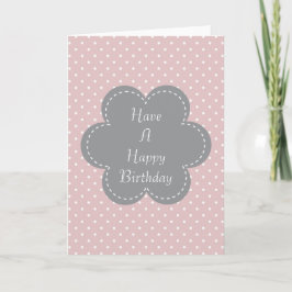 Pink Polka Dots Birthday Gray Blume Karte
