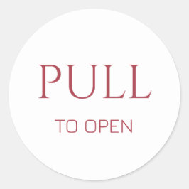 Pink Pull to Open Door Sign Runder Aufkleber