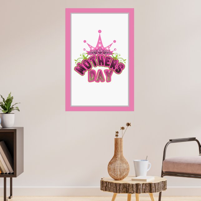 Pink Queen Crown Happy Mother's day POSTER (Wohnzimmer 3)