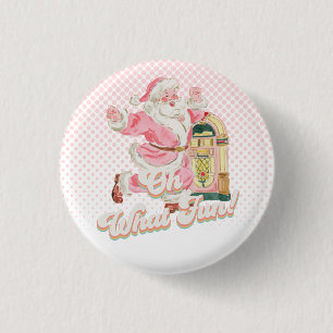 Pink Retro Groovy Santa Claus-Oh Was Spaß Party Button