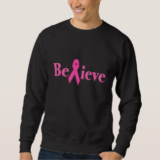 Pink Ribbon Brustkrebs glauben Sweatshirt