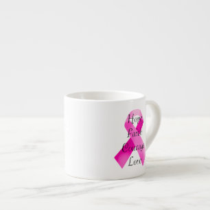 Pink Ribbon Faith Espresso Tasse