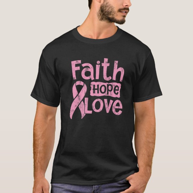 Pink Ribbon Faith Hope Liebe Überleben Brustkrebs T-Shirt (Vorderseite)