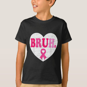 Pink Ribbon Herz Bruh Unterstützung Squad Brustkre T-Shirt