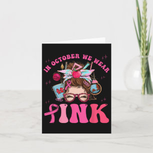 Pink Ribbon Lehrer Brustkrebs Bewusstsein, das wir Karte