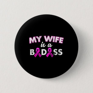 Pink Ribbon meine Ehefrau ist ein Byd Breast Cance Button
