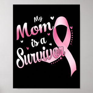 Pink Ribbon meine Mama ist eine Überlebende Brustk Poster